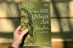 Ra mắt “Nhiệt đới buồn” - tác phẩm kinh điển về nhân học, dân tộc học