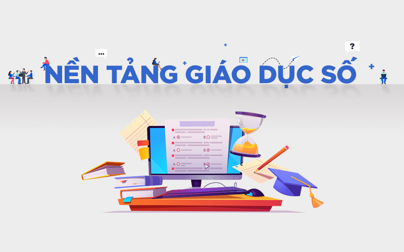 [Infographic] Nền tảng giáo dục số phục vụ cho đổi mới dạy, học