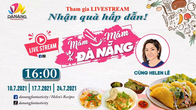 Quảng bá ẩm thực qua chương trình livestream “Măm măm Đà Nẵng”.