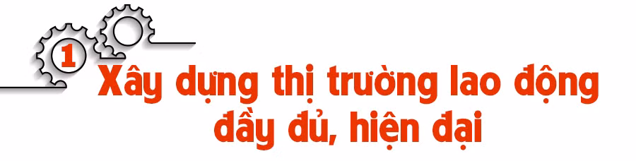 Tạo động lực cho thị trường lao động hiện đại và việc làm bền vững -0