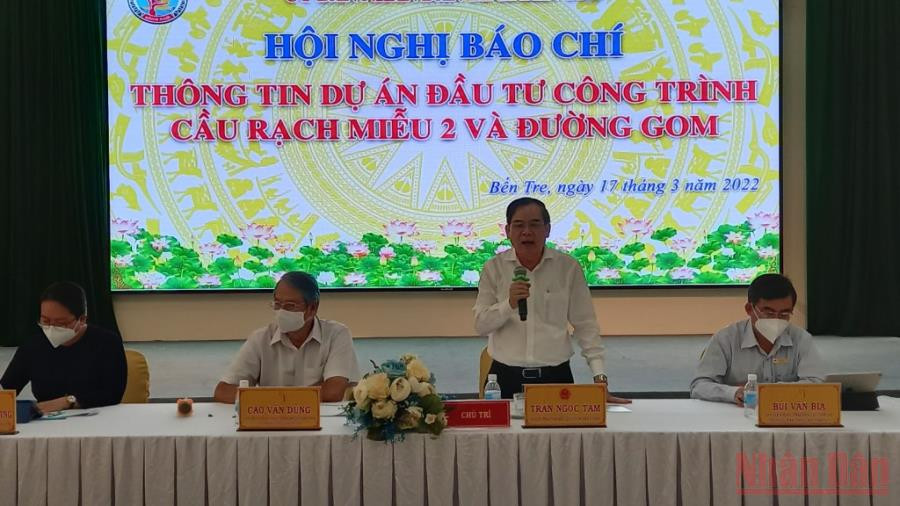Lãnh đạo tỉnh Bến Tre thông tin về Dự án cầu Rạch Miễu 2.