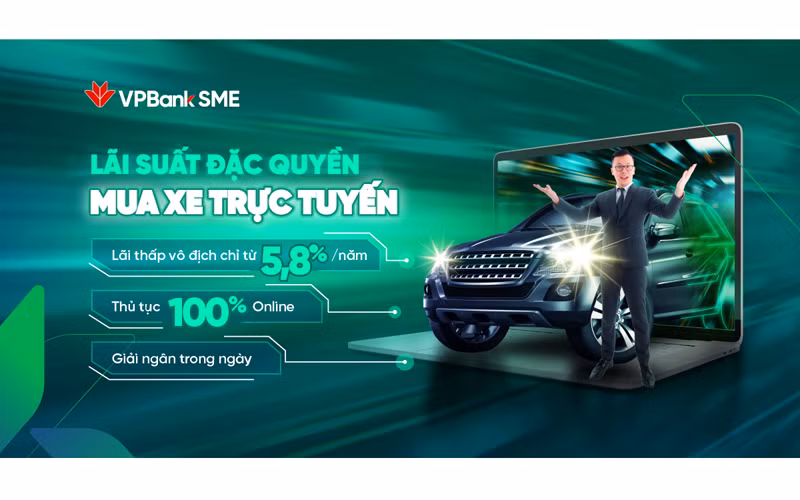 Chương trình khuyến mãi “Lãi suất đặc quyền, mua xe trực tuyến” của VPBank.