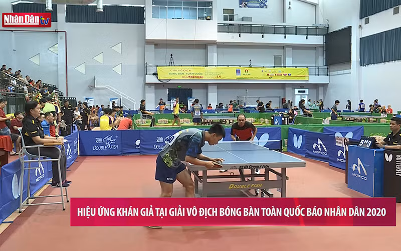 Hiệu ứng khán giả tại giải vô địch bóng bàn Toàn quốc Báo Nhân Dân 2020
