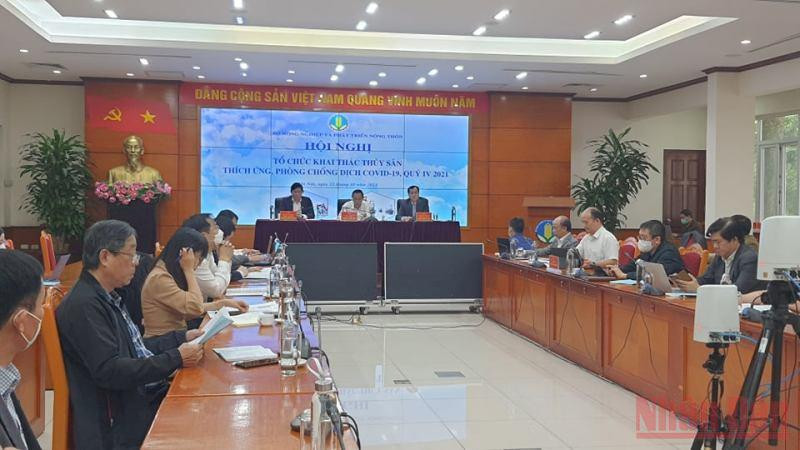 Hội nghị “Tổ chức khai thác thủy sản thích ứng an toàn, phòng, chống dịch Covid-19 và triển khai nhiệm vụ những tháng cuối năm” do Bộ Nông nghiệp và Phát triển nông thôn tổ chức ngày 22/10. Ngành thủy sản nỗ lực vượt khó về đích -0