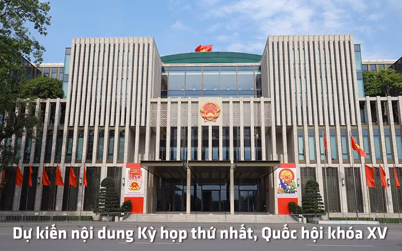 Infographic: Dự kiến nội dung Kỳ họp thứ nhất, Quốc hội khóa XV