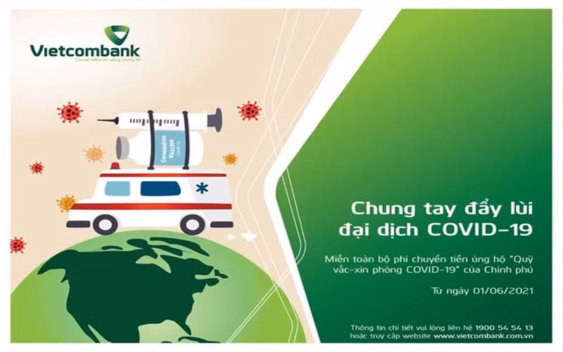 Tiếp tục miễn phí chuyển tiền ủng hộ Quỹ Vaccine phòng, chống Covid-19