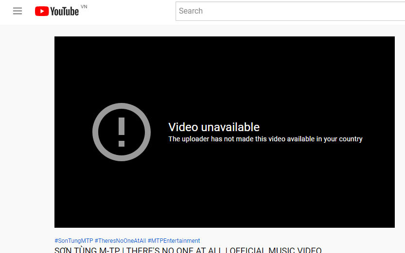Tối 29/4, MV của Sơn Tùng đã không còn trên trang Youtube. Sơn Tùng M-TP xin lỗi khán giả và ngưng phát hành MV “There’s no one” -0