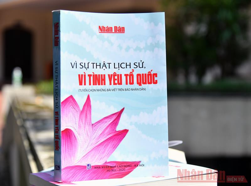 “Vì sự thật lịch sử, vì tình yêu Tổ quốc” ảnh 2 “Vì sự thật lịch sử, vì tình yêu Tổ quốc” -0