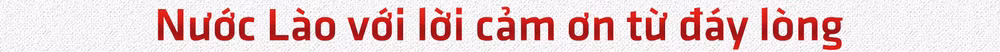 Tô thắm tình nghĩa Việt Lào giữa đại dịch Covid-19 -0