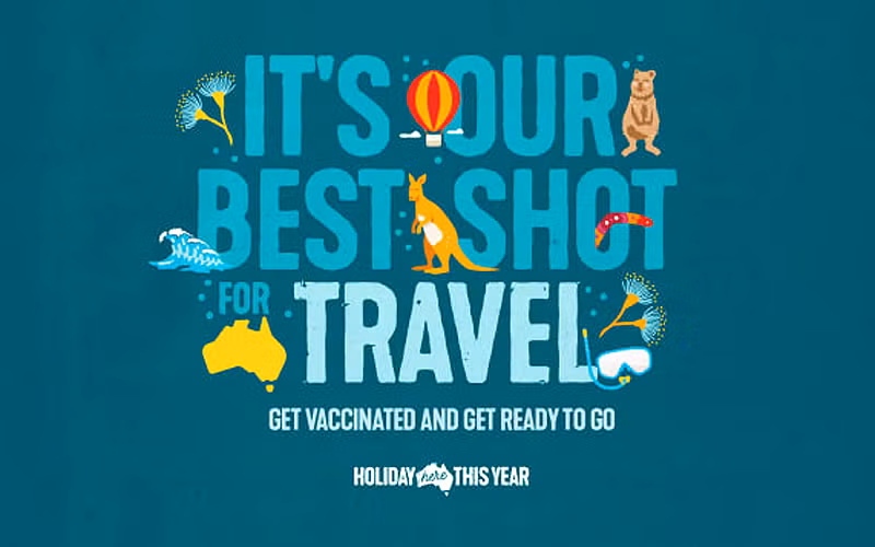 Tờ thông tin trong chiến dịch quảng bá du lịch bằng cách kêu gọi tiêm chủng vaccine ngừa Covid-19 của Hội đồng Du lịch quốc gia Australia (Ảnh: TA)