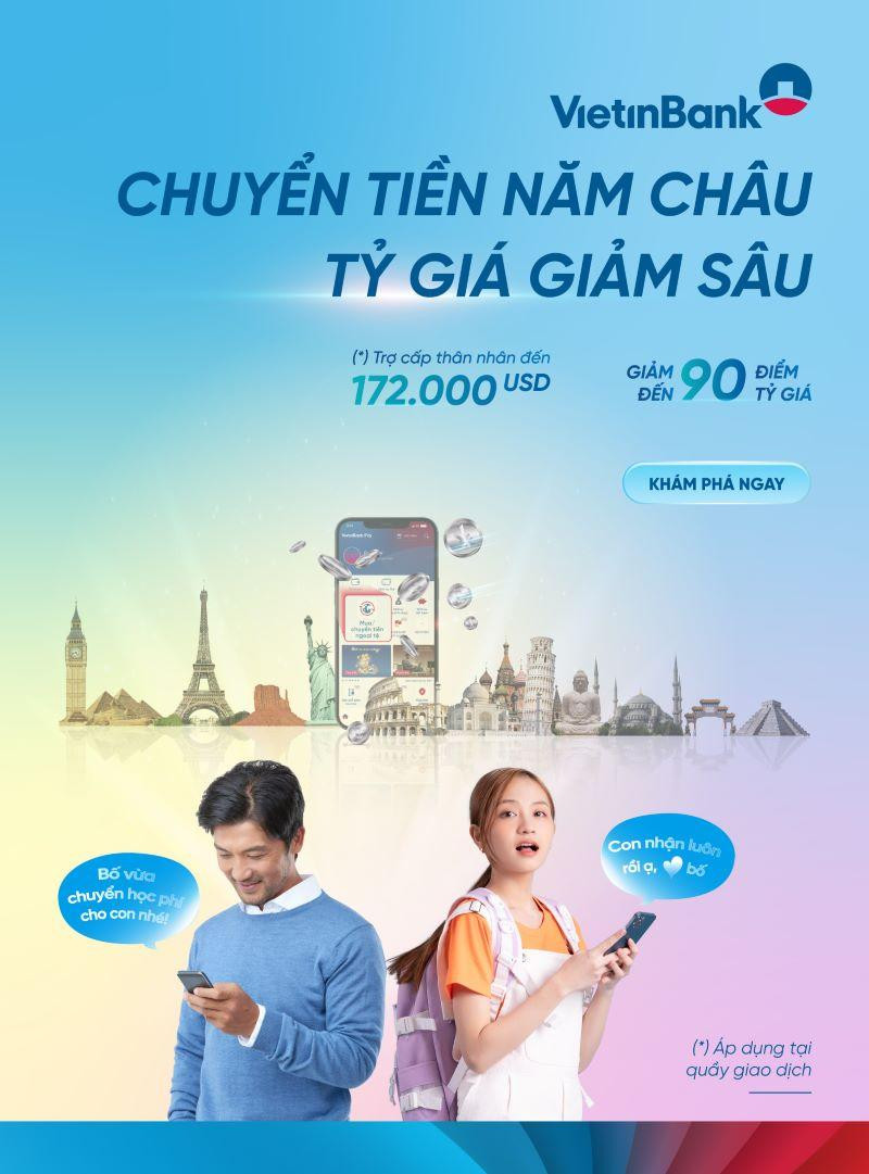 Nhận vô vàn ưu đãi khi mua ngoại tệ và chuyển tiền quốc tế tại VietinBank