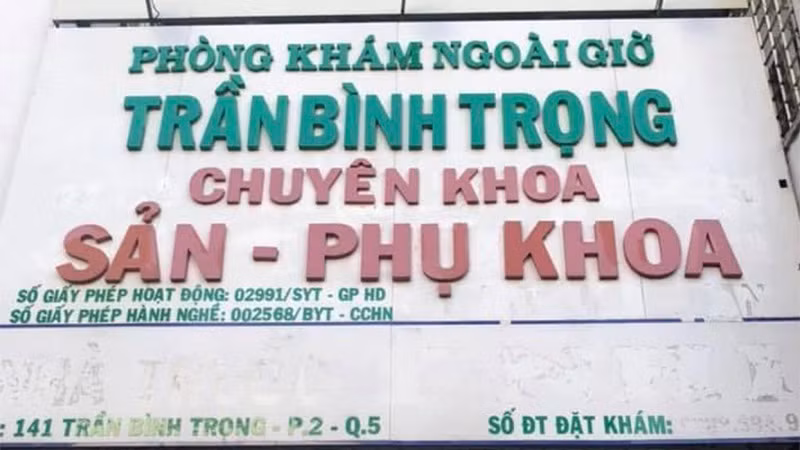 Phòng khám chuyên khoa Sản phụ khoa, địa chỉ 141, Trần Bình Trọng, phường 2, quận 5, Thành phố Hồ Chí Minh với nhiều vi phạm trong hoạt động khám, chữa bệnh.
