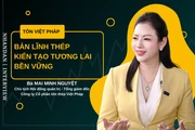 Tôn Việt Pháp - Bản lĩnh thép kiến tạo tương lai bền vững
