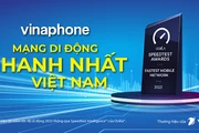 VinaPhone là mạng di động nhanh nhất Việt Nam.