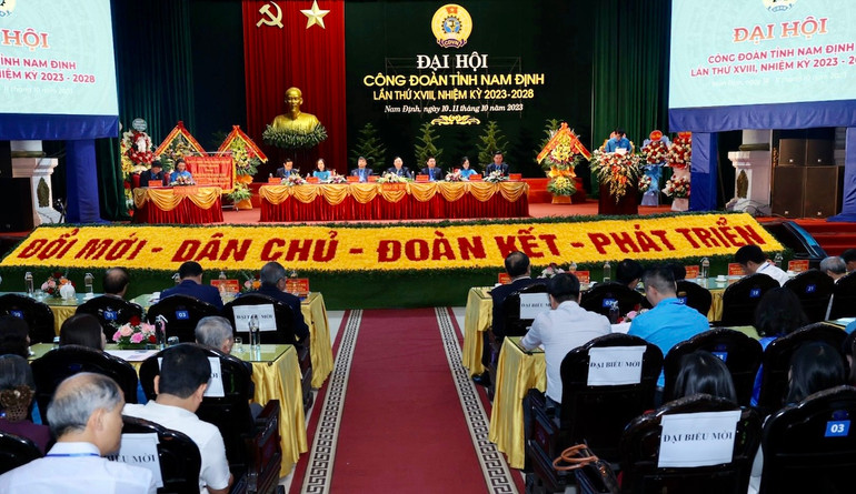 Quang cảnh Đại hội Công đoàn tỉnh Nam Định lần thứ XVIII, nhiệm kỳ 2023-2028.