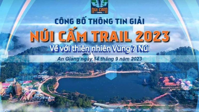 Núi Cấm với nhiều đồi, dốc là nơi lý tưởng tổ chức giải chạy bộ địa hình