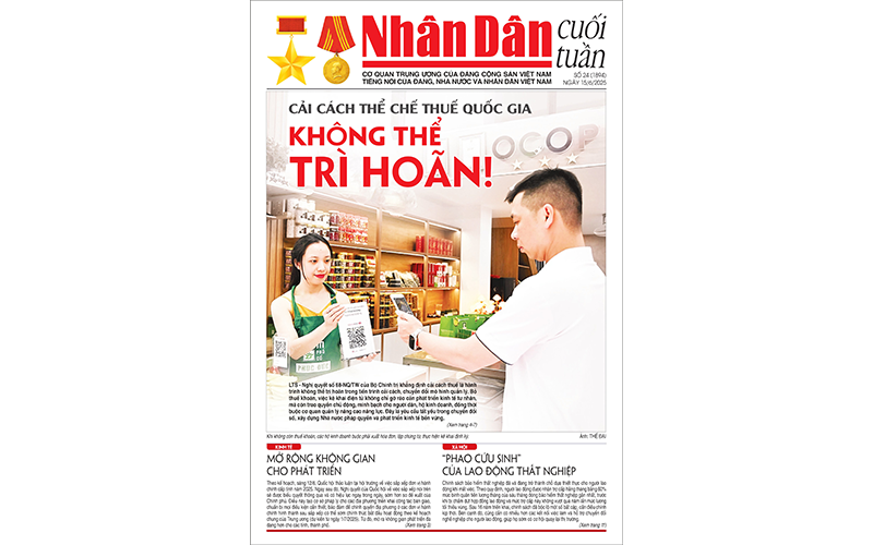 Đón đọc Nhân Dân cuối tuần số 24 (Phát hành từ ngày 13/6) 