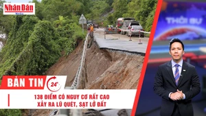 [Video] Thời sự 24h ngày 26/7/2025: Gần 140 khu vực ở miền Bắc có nguy cơ rất cao xảy ra lũ quét, sạt lở đất