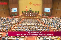 [Video] Hội nghị chuyên đề “Bình dân học vụ số - Quốc hội số”