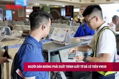 [Video] Người dân không phải nộp, xuất trình giấy tờ đã có trên VNeID khi giải quyết thủ tục hành chính
