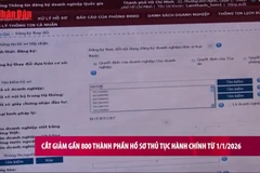 [Video] Cắt giảm gần 800 thành phần hồ sơ thủ tục hành chính từ 1/1/2026