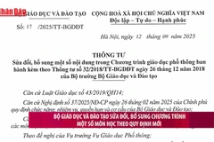 [Video] Bộ Giáo dục và Đào tạo sửa đổi, bổ sung chương trình một số môn học theo quy định mới
