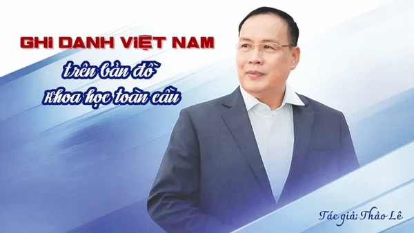 Ghi danh Việt Nam trên bản đồ khoa học toàn cầu