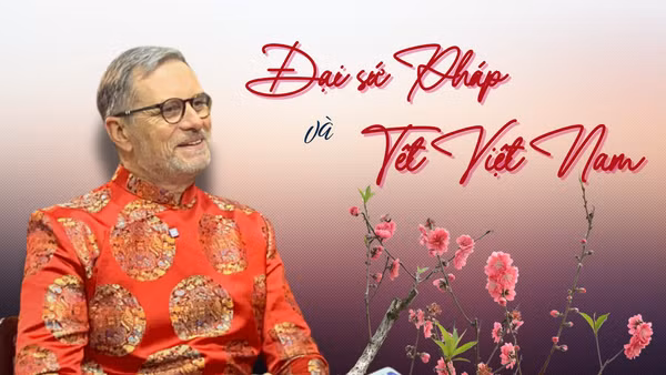 Đại sứ Pháp và Tết Việt Nam