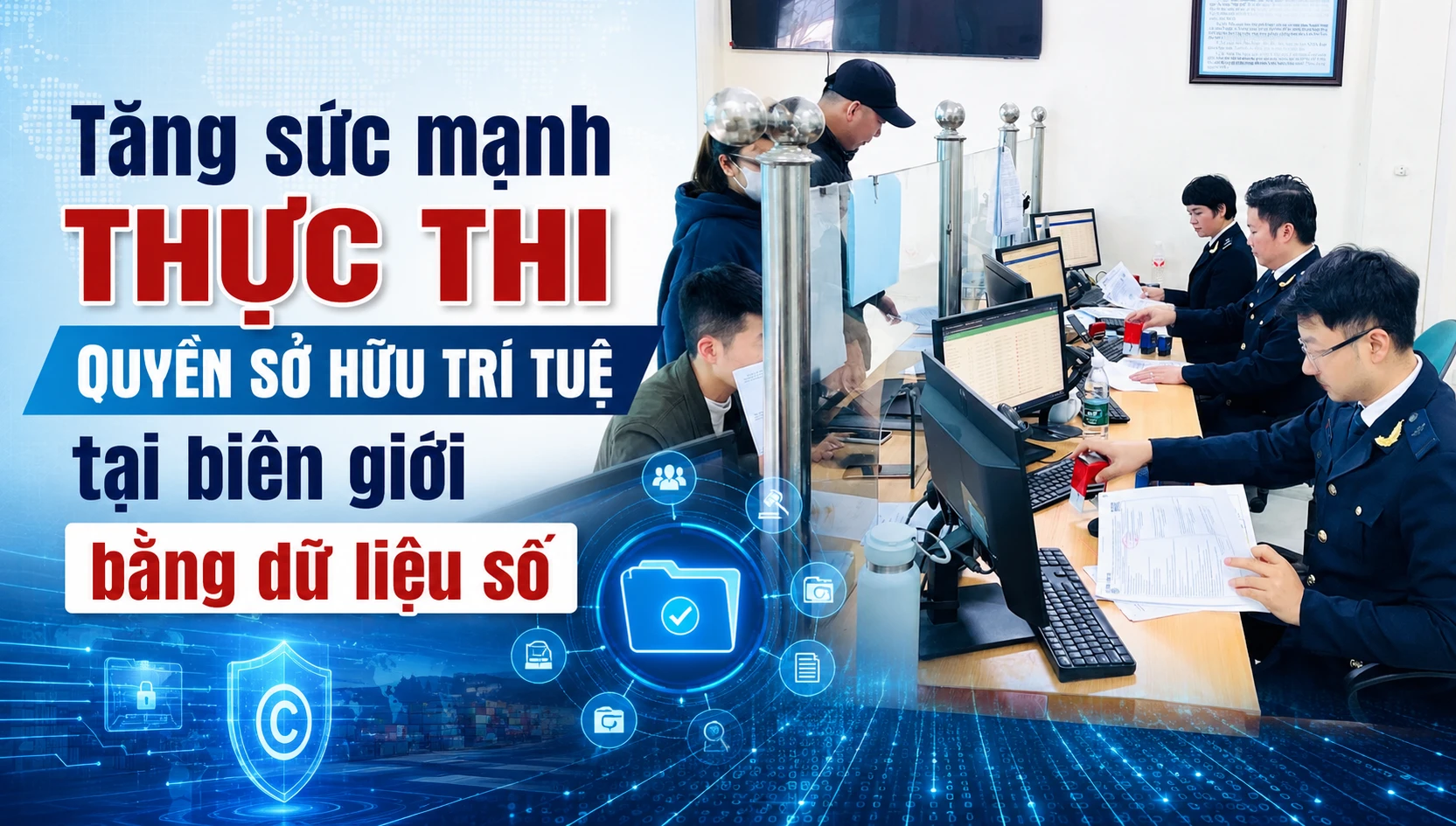 Thông tư 06/2026: Bước ngoặt trong kiểm soát quyền sở hữu trí tuệ tại cửa khẩu