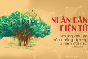 Nhân Dân điện tử - Những dấu ấn của chặng đường 5 năm đổi mới
