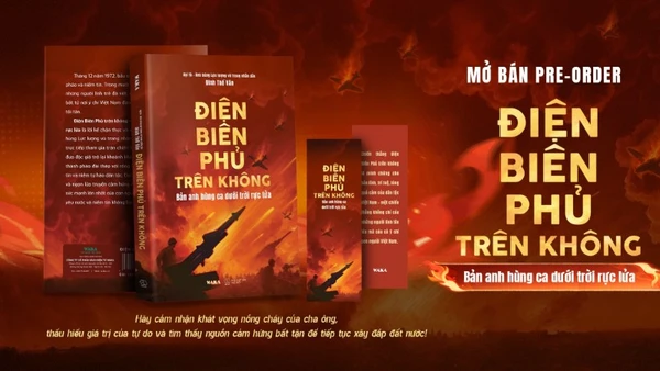 Hồi ký "Điện Biên Phủ trên không - Bản anh hùng ca dưới trời rực lửa" được giới thiệu trang trọng.