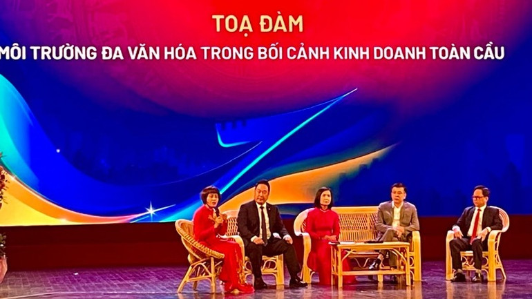 Phiên Tọa đàm ""Môi trường đa văn hoá trong bối cảnh kinh doanh toàn cầu".