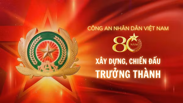 [Infographic] Công an nhân dân Việt Nam - 80 năm xây dựng, chiến đấu, trưởng thành