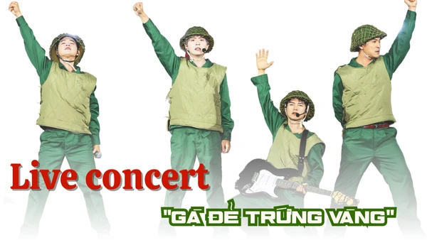Live concert "Gà đẻ trứng vàng"