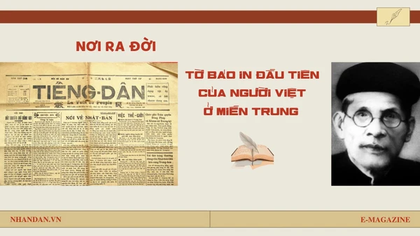 Nơi ra đời tờ báo in đầu tiên của người Việt ở miền trung