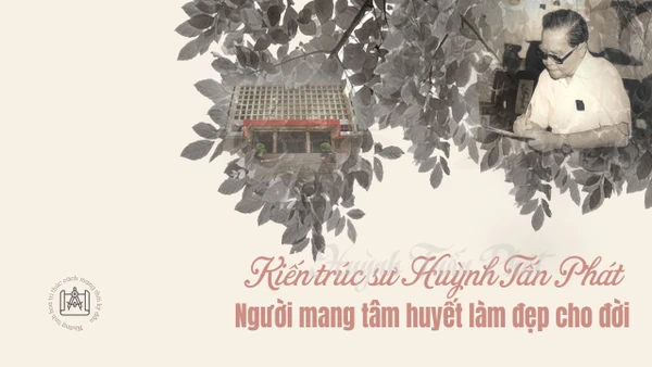 KTS Huỳnh Tấn Phát - Người mang tâm huyết làm đẹp cho đời 