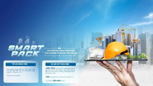 Smart Pack - gói giải pháp tài chính thiết kế riêng cho chủ đầu tư và nhà thầu xây lắp.