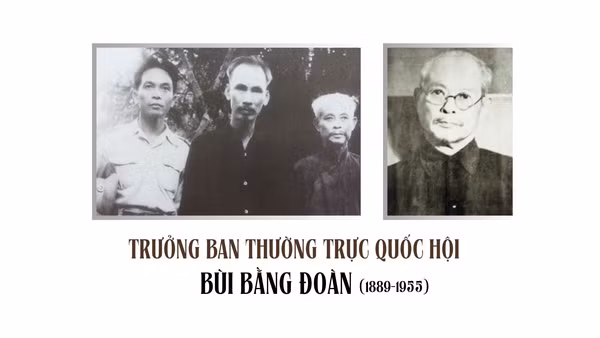 Trưởng Ban Thường trực Quốc hội Bùi Bằng Đoàn (1889-1955)