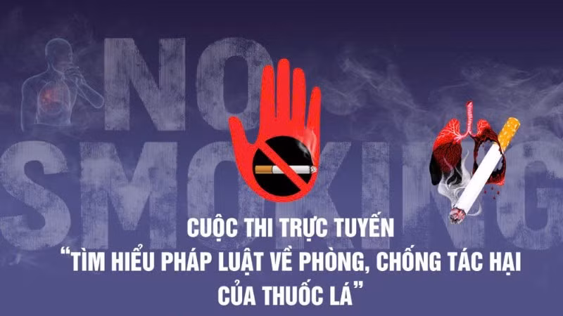 Cuộc thi trực tuyến “Tìm hiểu Luật Phòng, chống tác hại của thuốc lá” sẽ diễn ra từ ngày 19/11/2025 đến hết ngày 30/11/2025.