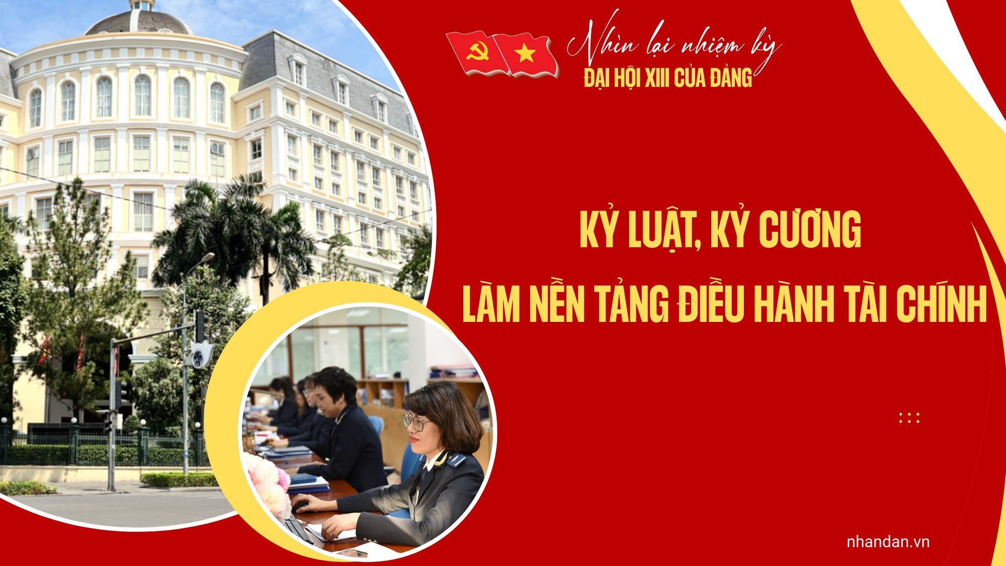 Nhiệm kỳ 2020-2025: Kỷ luật, kỷ cương làm nền tảng điều hành tài chính