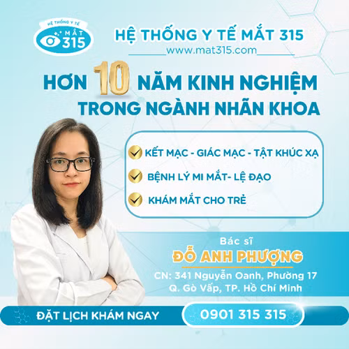 Bác sĩ Đỗ Anh Phượng - Hệ thống y tế Mắt 315 Chi nhánh Nguyễn Oanh (TP Hồ Chí Minh) Bác sĩ Đỗ Anh Phượng - Hệ thống y tế Mắt 315 Chi nhánh Nguyễn Oanh (TP Hồ Chí Minh)