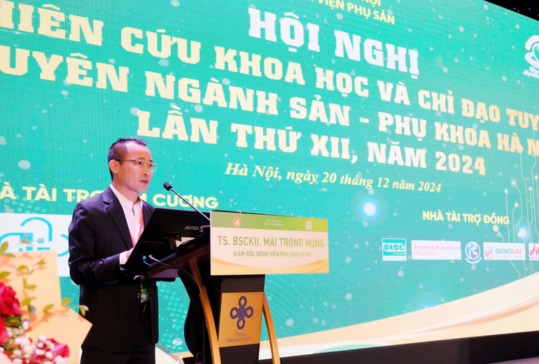 Tiến sĩ, bác sĩ Mai Trọng Hưng, Giám đốc Bệnh viện Phụ sản Hà Nội phát biểu khai mạc hội nghị.