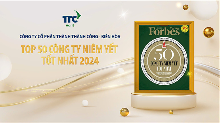 TTC AgriS được công nhận trong TOP 50 Công ty niêm yết tốt nhất 2024 do Forbes Việt Nam bình chọn