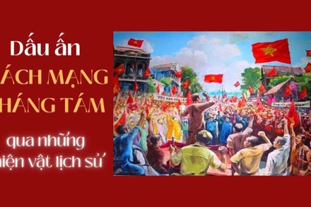 [Video] Dấu ấn Cách mạng Tháng Tám qua những hiện vật lịch sử