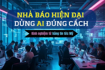 [Video] Nhà báo hiện đại dùng AI đúng cách: Kinh nghiệm từ hãng tin tức Mỹ