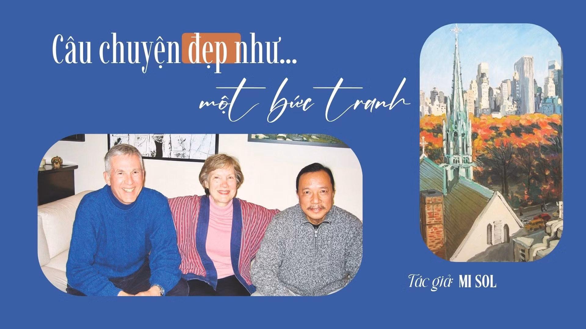 Câu chuyện đẹp như... một bức tranh