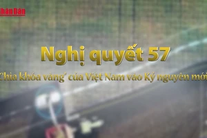 [Video] Nghị quyết 57: “Chìa khóa vàng” đưa Việt Nam vào Kỷ nguyên mới