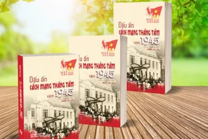 Sống lại những ngày lịch sử qua từng trang sách “Dấu ấn Cách mạng Tháng Tám năm 1945”