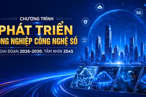 [Infographic] Chương trình phát triển công nghiệp công nghệ số giai đoạn 2026-2030