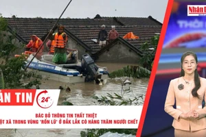 [Video] Thời sự 24h ngày 22/11/2025: Bác bỏ thông tin thất thiệt một xã trong vùng "rốn lũ" ở Đắk Lắk có hàng trăm người chết